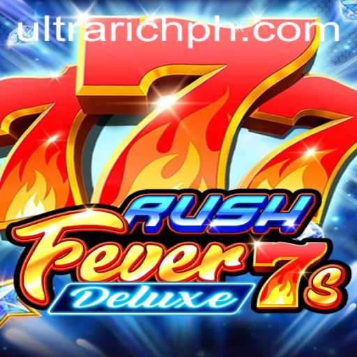 RushFever7sDeluxe: Dive into the Thrilling World of ULTRARICH Gaming