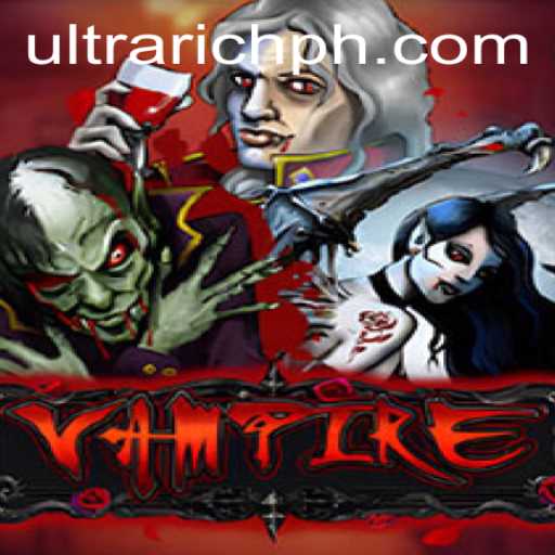 Exploring the Allure of Vampire: The ULTRARICH Experience